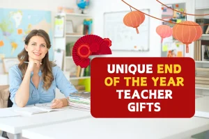 20 Unique End Of The Year Teacher Gifts For Every Budget