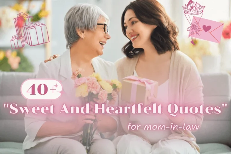 40+ Sweet and heartfelt quotes for mom-in-law