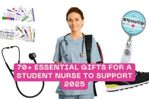 70+ Essential Gifts for a Student Nurse to Support 2025