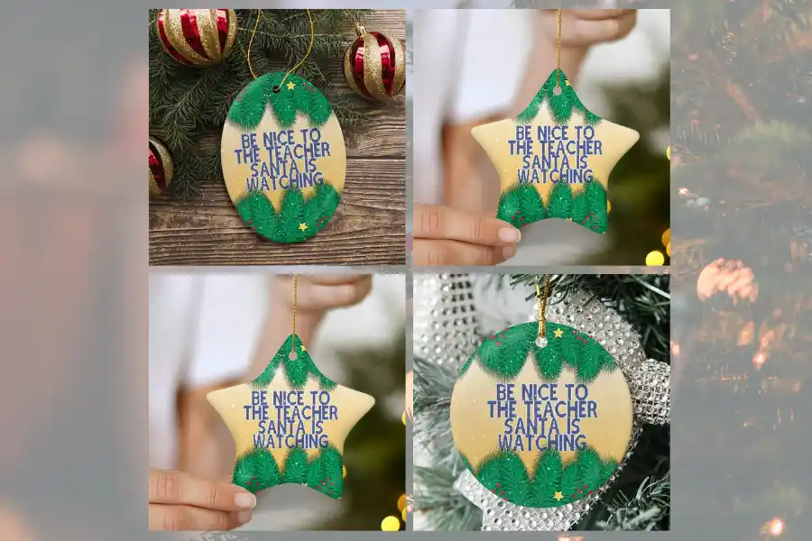 Be Nice To Teacher Christmas Ornament