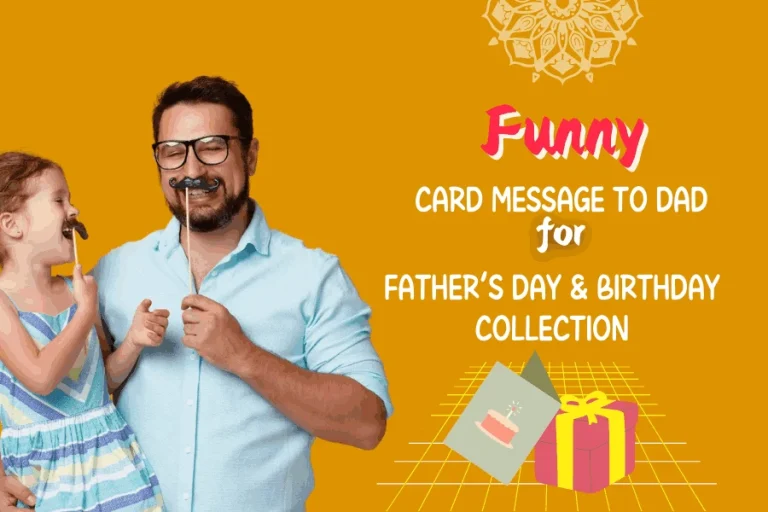 Funny Card Message To Dad For Father's Day & Birthday Collection