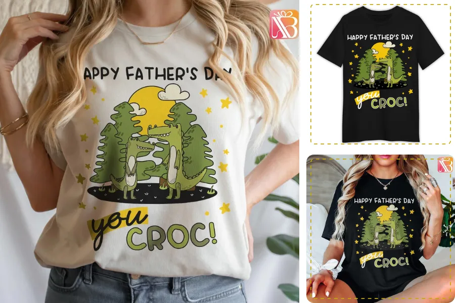 Happy Father's Day You Croc Funny T-shirt