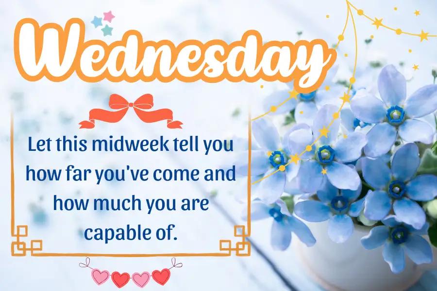 Let this midweek tell you how far you've come