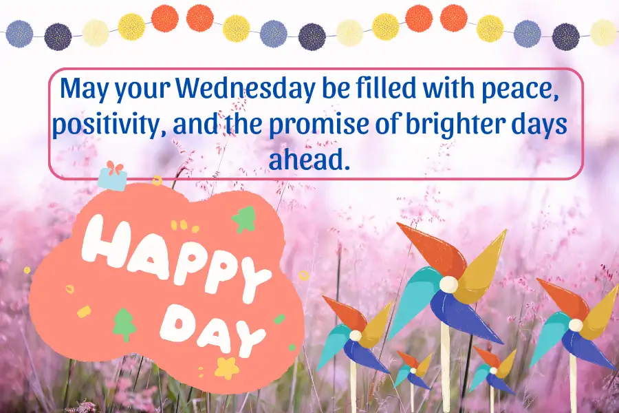 List of 20 Positive Wednesday Blessings and Prayers