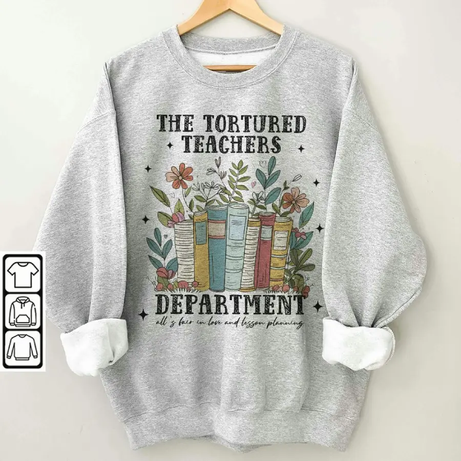 The Tortured Teachers Sweatshirt
