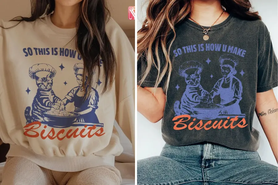 “This Is How You Make Biscuits” tee is for baking-love mom