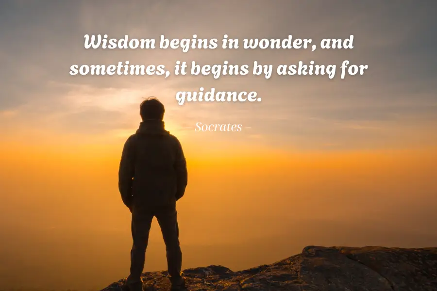 Wisdom can begin by asking for guidance