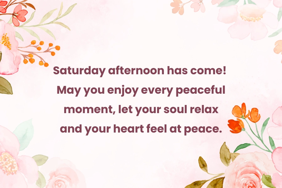 Happy Saturday Afternoon Blessings