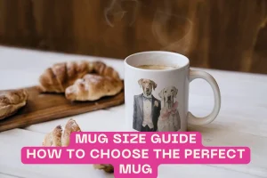 Mug Size Guide How to Choose the Perfect Mug