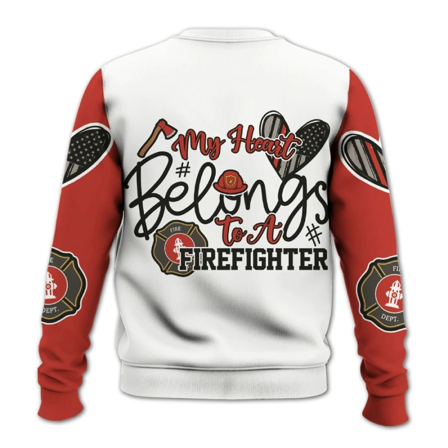 My Heart Belongs To A Firefighter Sweater